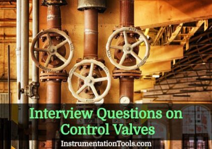 Interview Questions on Control Valves