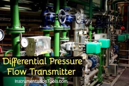 Differential Pressure Flow Transmitter Interview Questions