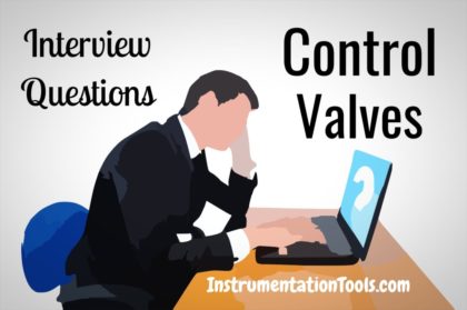 Control Valves Questions and Answers