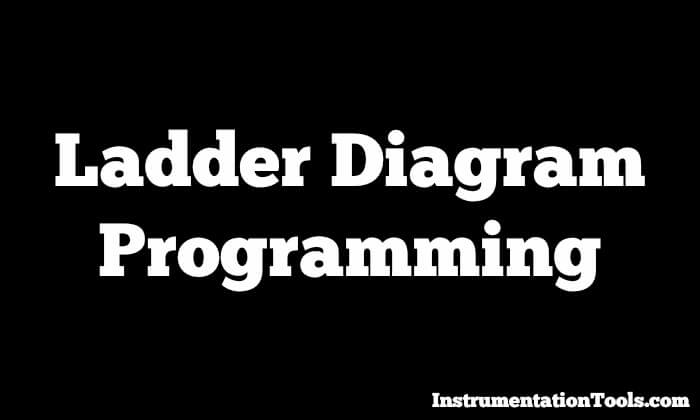 What Is Ladder Diagram Programming
