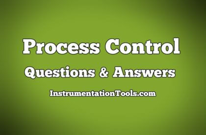 Process Control Questions & Answers