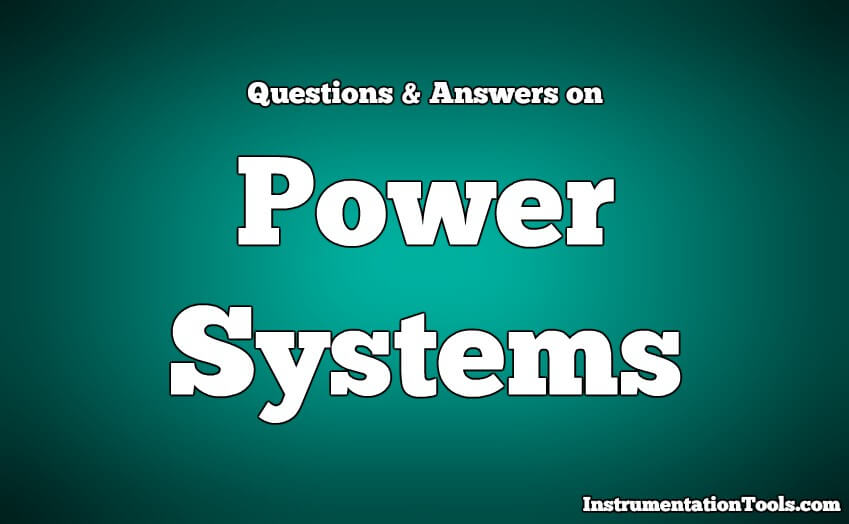 Power Systems Questions & Answers