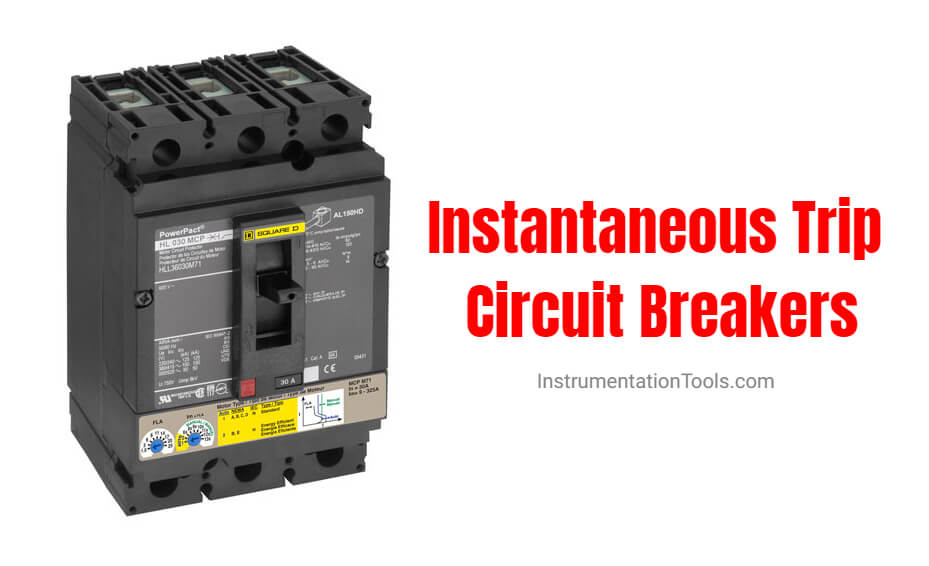 Instantaneous Trip Circuit Breakers